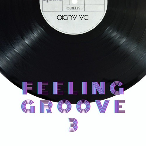 House Music Mix by Da Audio [Feeling Groove 3]