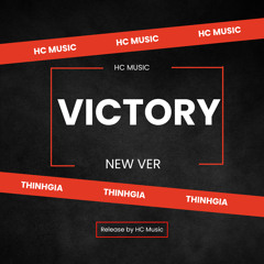 Bản Hùng Ca Chiến Thắng (feat. THINHGIA)