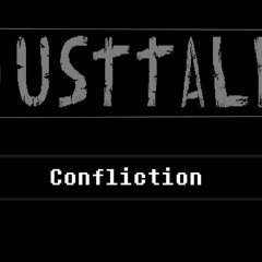 [ Day's DustTale ] Confliction +FLP
