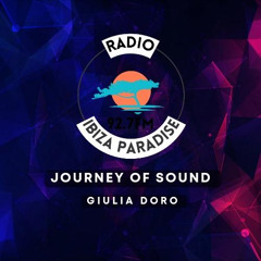 Giulia Doro _ Journey of Sound #30 Radio Ibiza Paradise