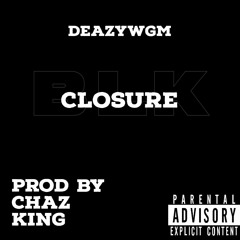 Closure (Prod. Stupid Genius)