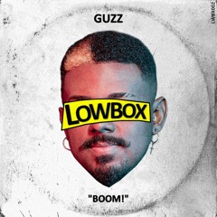 Guzz - BOOM! (Original mix)