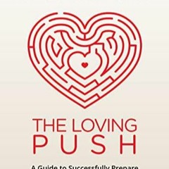 [PDF] The Loving Push, 2nd Edition: A Guide to Successfully Prepare Spectrum Kids
