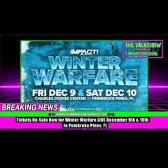 Tickets On Sale Now for Winter Warfare LIVE December 9th & 10th in Pembroke Pines, FL
