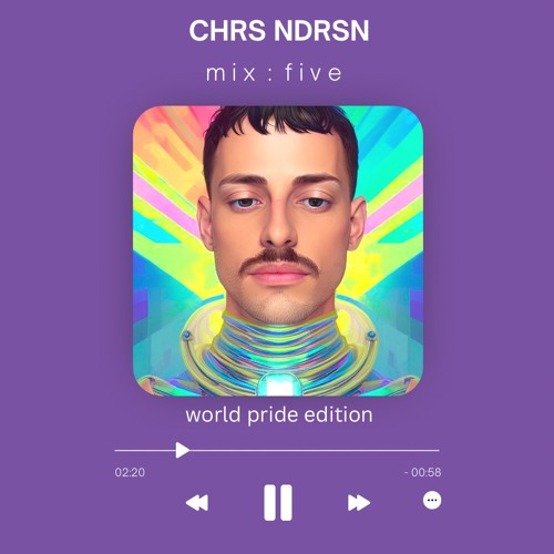 CHRS.NDRSN - MIX # FIVE - SYDNEY WORLD PRIDE EDITION