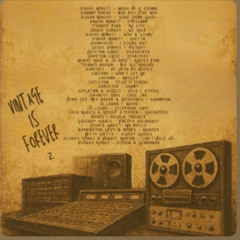 King Addies Vintage Is Forever Vol. II (Dubmix)