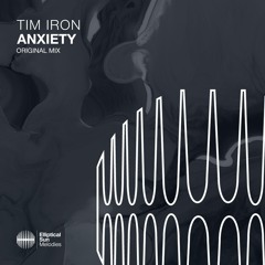 Tim Iron - Anxiety