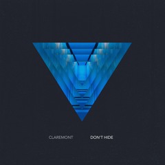 Claremont (feat. ASKYA) - Don't Hide