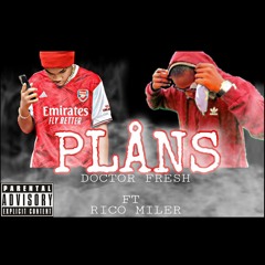 Plans (Feat. Rico Miler)