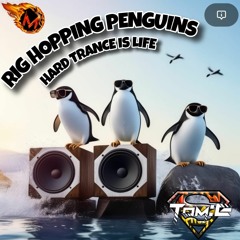 Rig Hopping Penguins HardTrance is life !!!   shed 10 promo