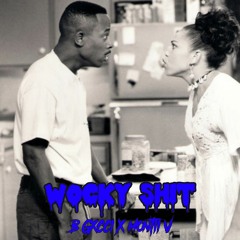 Wocky Shit (ft. B Gxcci)