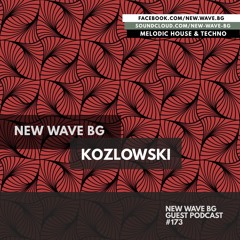 New Wave BG Guest Podcast 173 by Kozlowski