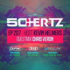 50:HERTZ #207 - Host KEVIN HELMERS / Guest CHRIS VERON (DI.FM / Diesel Fm / Deep Radio)