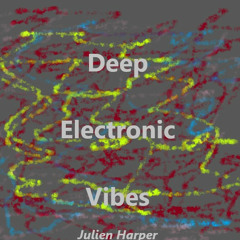Deep Electronic Vibes