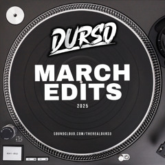 DURSO MARCH EDIT PACK PART 1