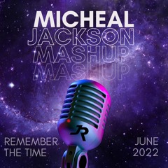 Micheal Jackson Mashup