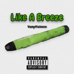 Like A Breeze