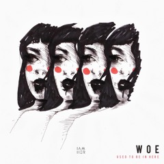 Woe - In Here (Original Mix) [IAMHER] - Snippet