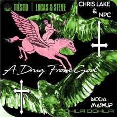 Tiesto X Lucas & Steven Vs Chris Lake- Oohla A Drug From God (Noda Mashup)