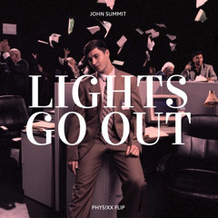 LIGHTS GO OUT (Albamuzikk Edit)