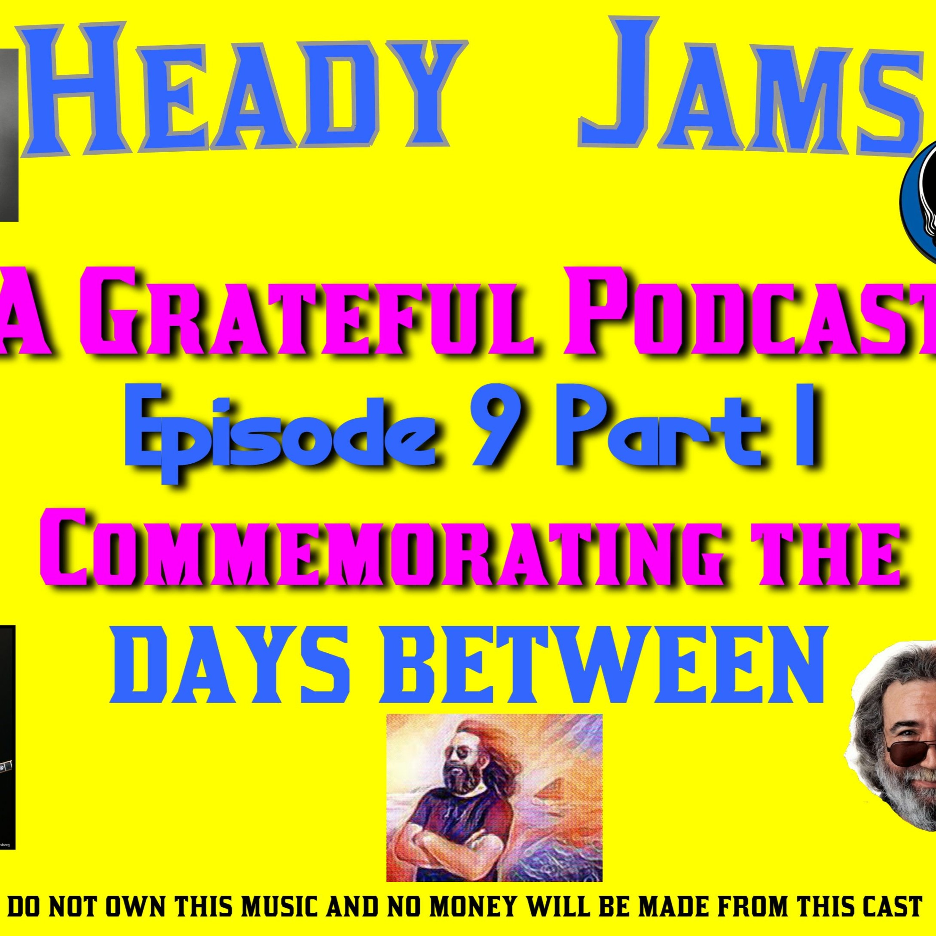 HeadyJams: A Grateful Podcast