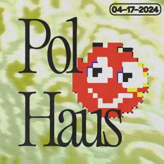 Pol Haus - 4-17-2024
