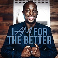 free KINDLE 🖌️ I AM for the better by  Christopher Butler &  CJ Evans [PDF EBOOK EPU