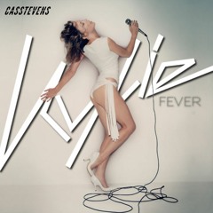 Kylie Minogue - Can't Get You out of My Head (CASSTEVENS Remix) [CLICK BUY FOR FREE DL]