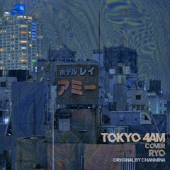 TOKYO 4AM (Cover)
