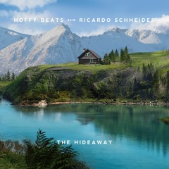Hoffy Beats & Ricardo Schneider - The Hideaway