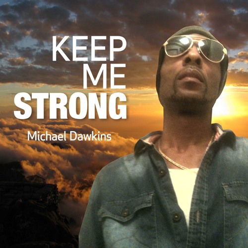 Keep Me Strong