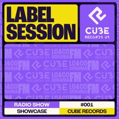 Label Session 001 - Cube Records Ua