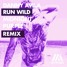 Run Wild (Midnight Purple Remix)
