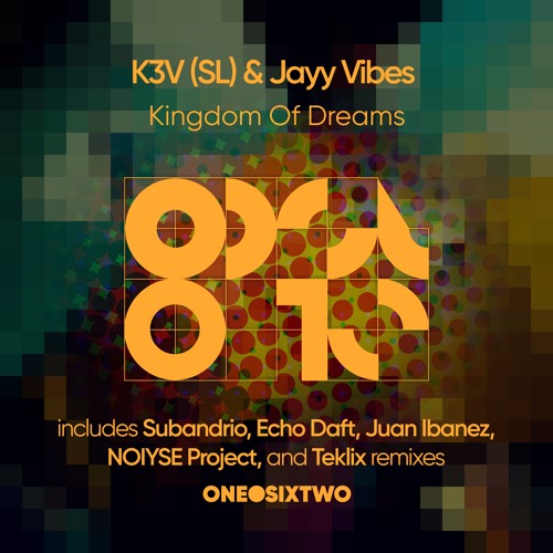 K3V (SL), Jayy Vibes - Kingdom Of Dreams (ECHO DAFT Remix)