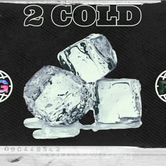 2 COLD