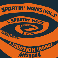 Premiere : Accented Measures - Sportin' Waves (AMSD004)