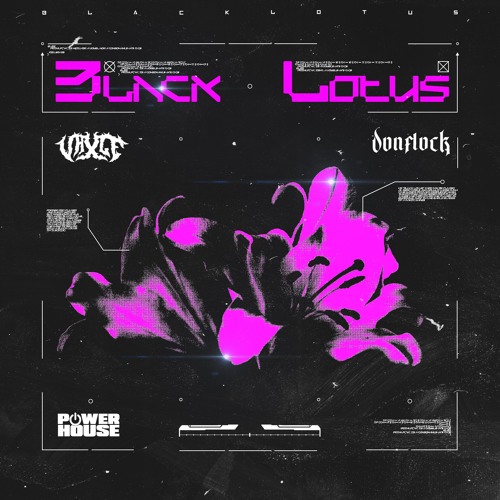 VAXLE & DONFLOCK - BLACK LOTUS