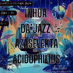 Da'jazz - Allnight @AZA  10-02-2024