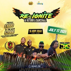 RE-IGNITE DI RETURN A DANCEHALL [EAST]