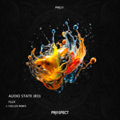 Audio State (RO) - Flux (Hollen Remix)