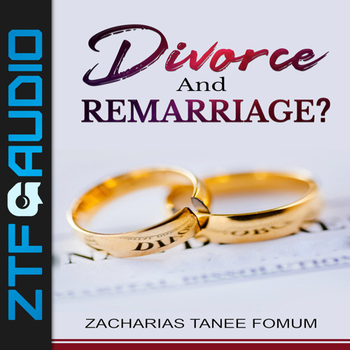 ZTF Audiobook 100: Divorce And Remarriage [Excerpt]