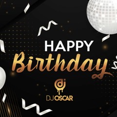 Mix Cumpleaños DJ Oscar