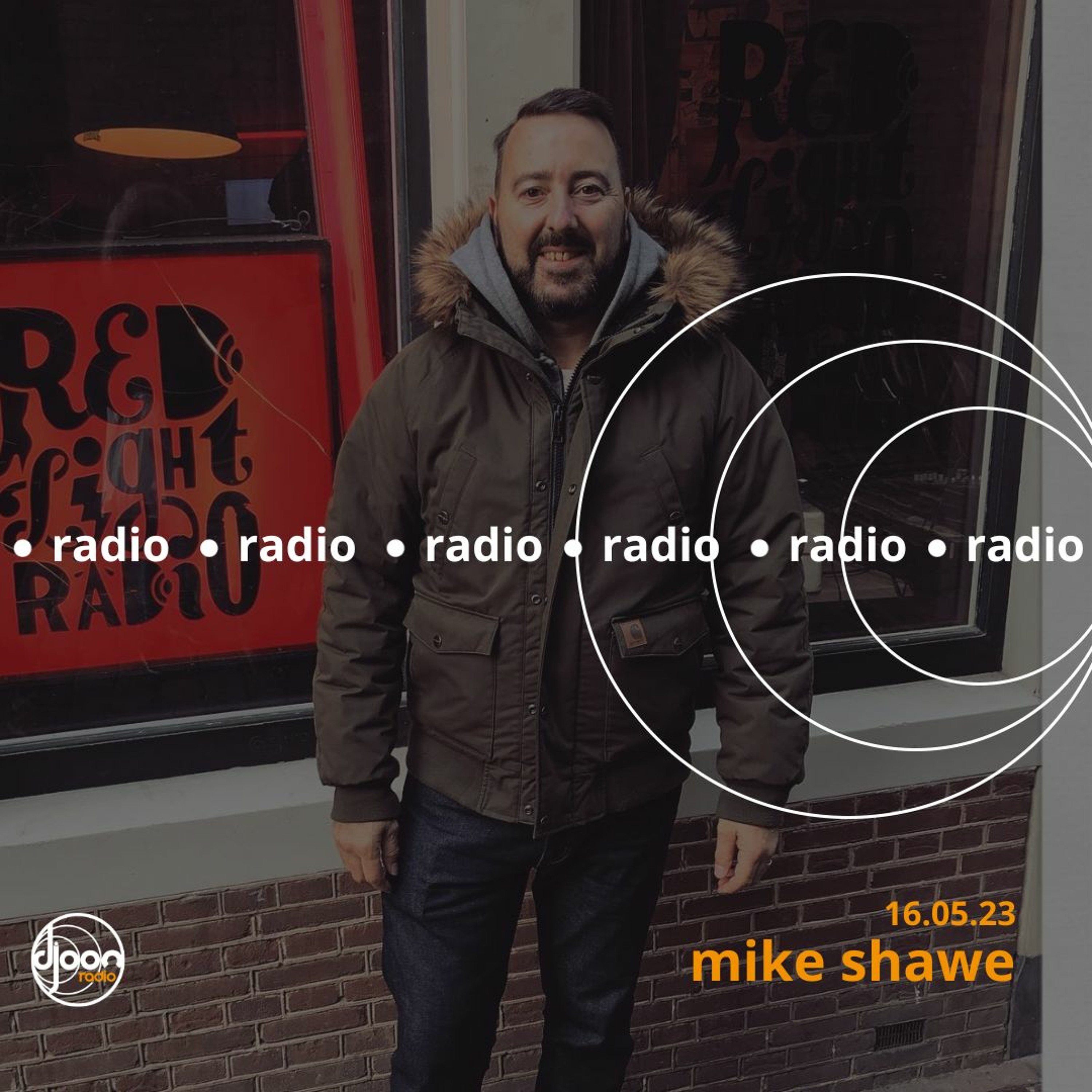 Mike Shawe For Djoon Radio 16.05.23 episode artwork