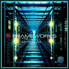 Frameworks #72 - March 24 - Progressive Underground House -SUBCODE RADIO