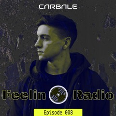 Feelin Radio Episode 008