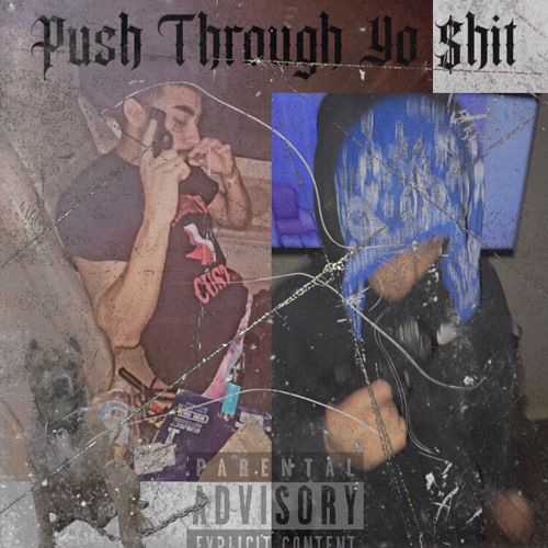 push through yo shit ft Murda$cene Drilla