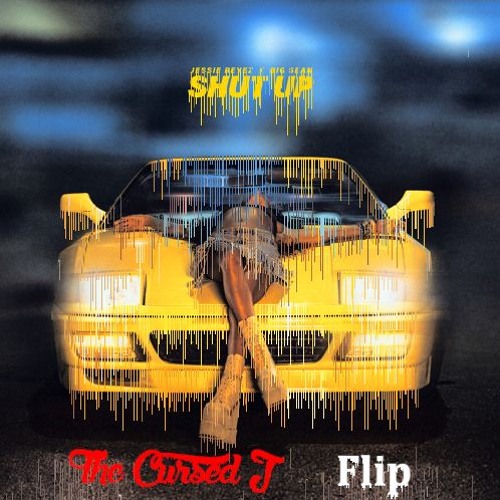 Shut Up by Jessie Reyez x Big Sean ( The Cursed J Flip)