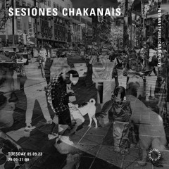 Sesiones Chakanais septembrinas