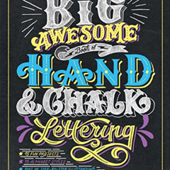 GET EBOOK 📙 The Big Awesome Book of Hand & Chalk Lettering by  Dina Rodriguez PDF EB
