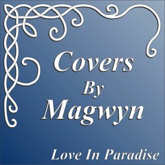 Love In Paradise - Snippet Cover By Magwyn